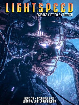 cover image of Lightspeed Magazine, Issue 139 (December 2021)